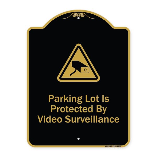 Signmission Designer Series-Parking Lot Is Protected By Video Surveillance With Caution Gr, 24" H, BG-1824-9800 A-DES-BG-1824-9800